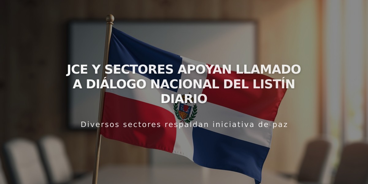 JCE y sectores apoyan llamado a diálogo nacional del Listín Diario