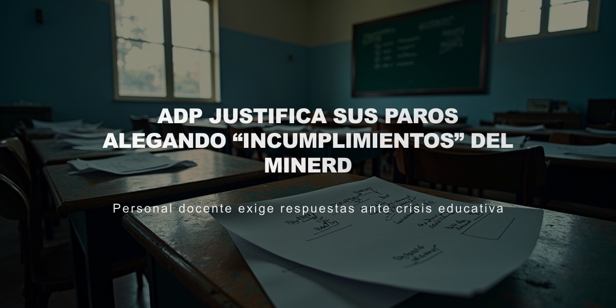 Crisis educativa: ADP y Minerd enfrentados por paros docentes