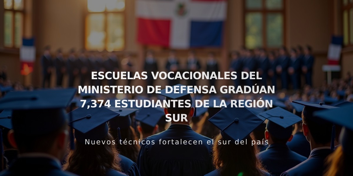 Más de 7,300 estudiantes se gradúan de Escuelas Vocacionales de Defensa en la región Sur