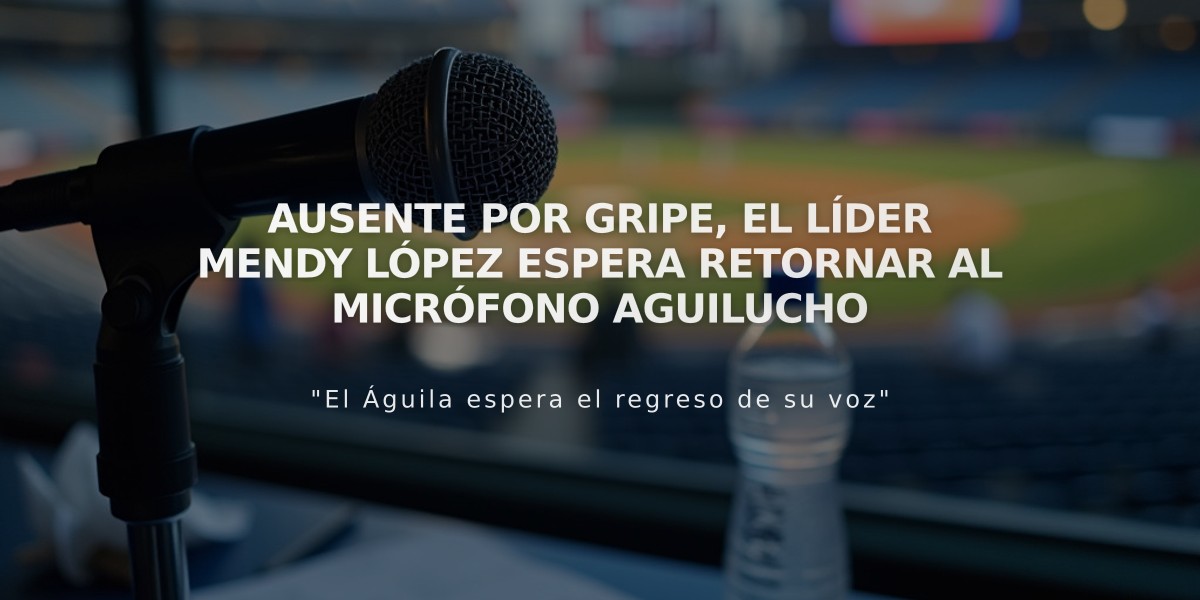 Ausente por gripe, el líder Mendy López espera retornar al micrófono aguilucho