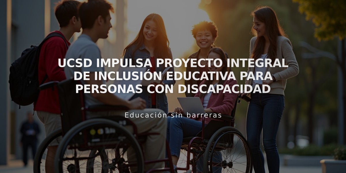 UCSD impulsa proyecto integral de inclusión educativa para personas con discapacidad