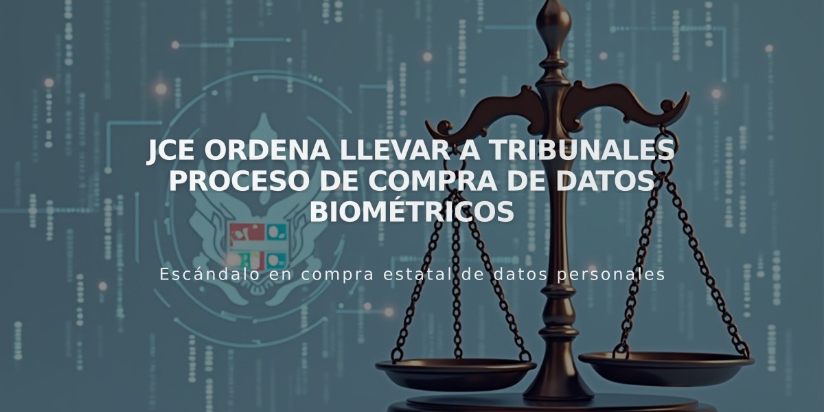 JCE ordena llevar a tribunales proceso de compra de datos biométricos