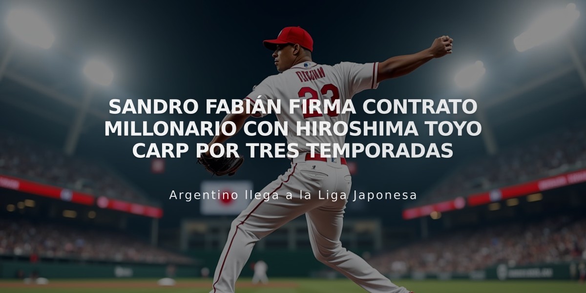 Sandro Fabián firma contrato millonario con Hiroshima Toyo Carp por tres temporadas