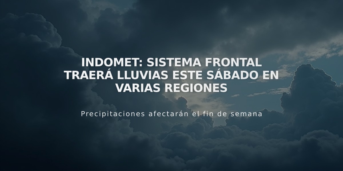 Indomet: Sistema frontal traerá lluvias este sábado en varias regiones