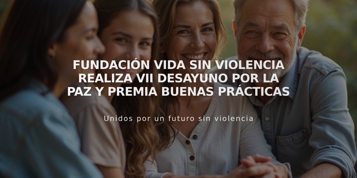 Fundación Vida Sin Violencia realiza VII Desayuno por la Paz y premia buenas prácticas