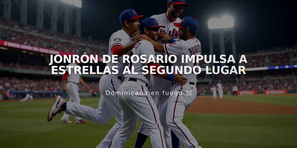 Jonrón de Rosario impulsa a Estrellas al segundo lugar