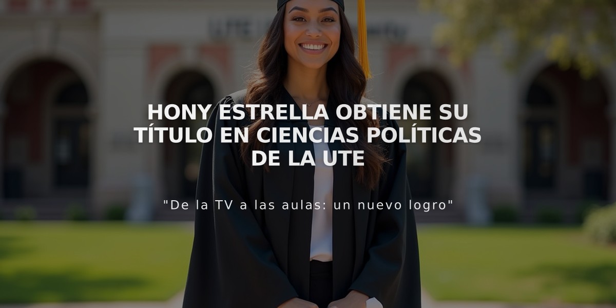 Hony Estrella obtiene su título en Ciencias Políticas de la UTE