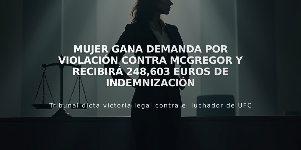 Mujer gana demanda por violación contra McGregor y recibirá 248,603 euros de indemnización