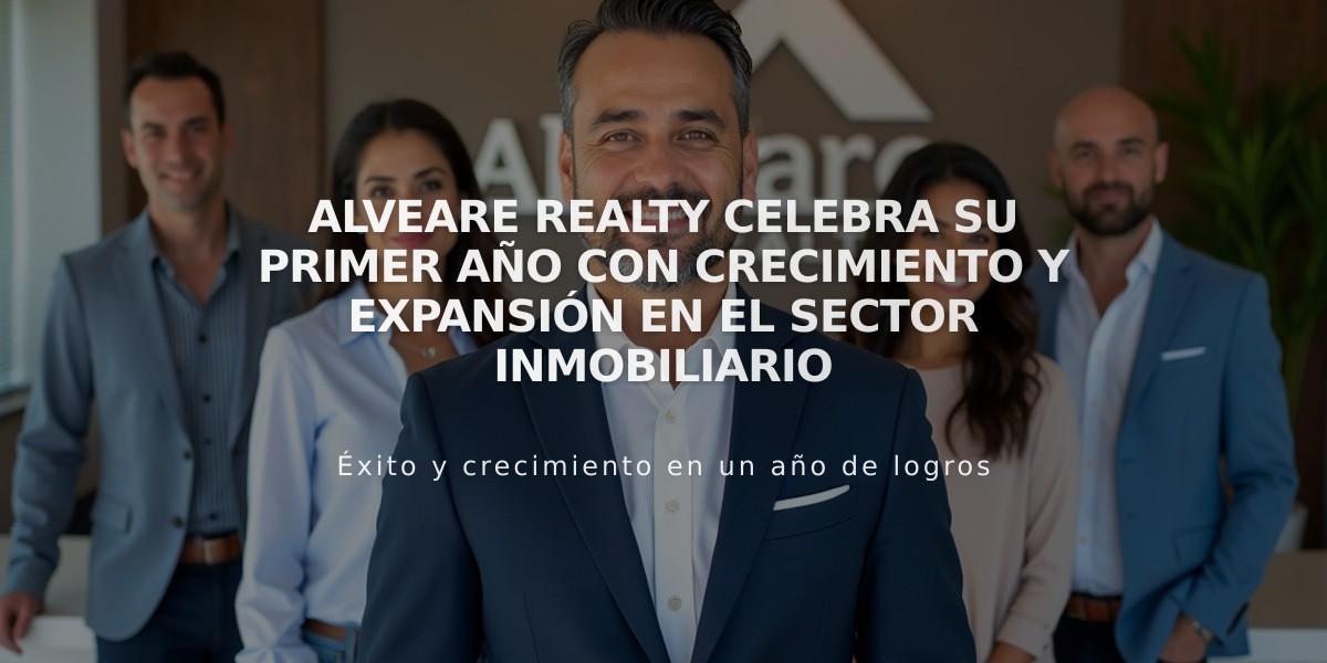 Alveare Realty celebra su primer año con crecimiento y expansión en el sector inmobiliario