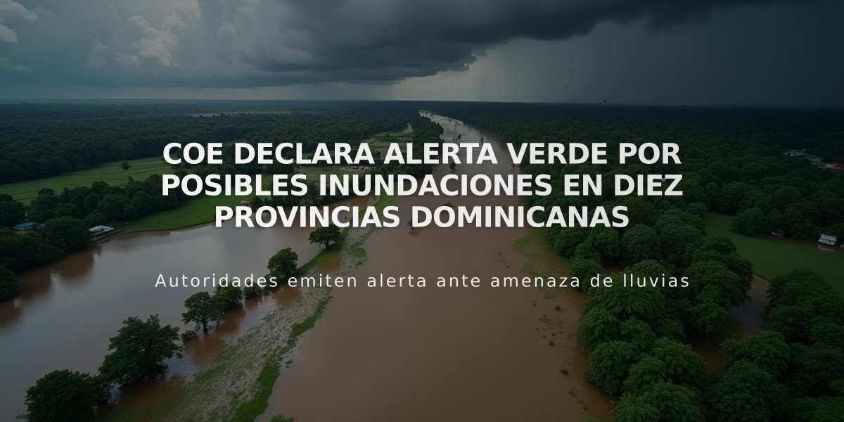 COE declara alerta verde por posibles inundaciones en diez provincias dominicanas