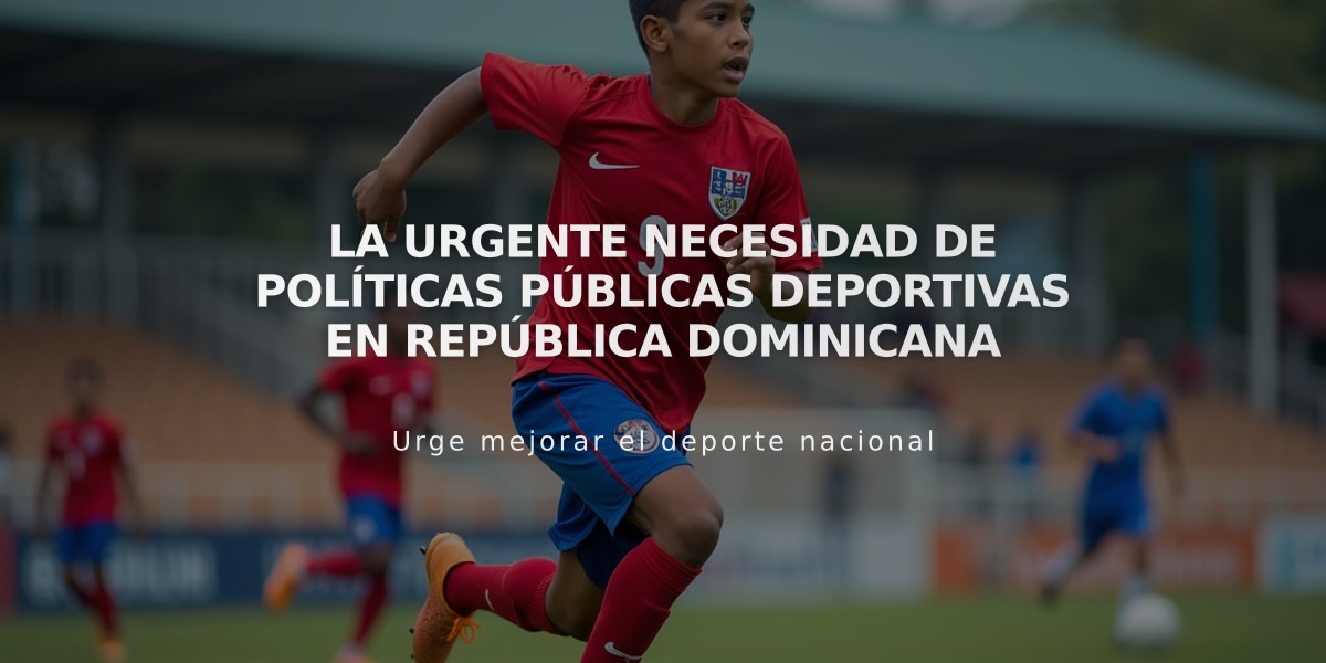 La urgente necesidad de políticas públicas deportivas en República Dominicana