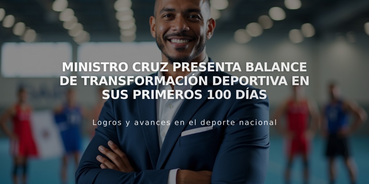 Ministro Cruz presenta balance de transformación deportiva en sus primeros 100 días