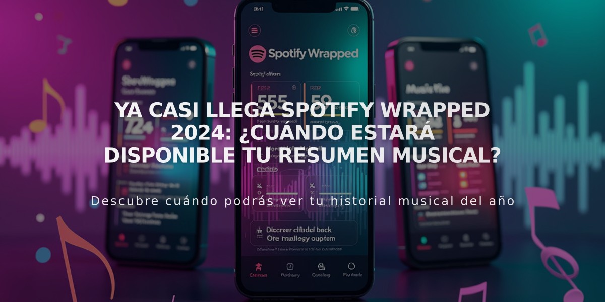 Ya casi llega Spotify Wrapped 2024: ¿Cuándo estará disponible tu resumen musical?