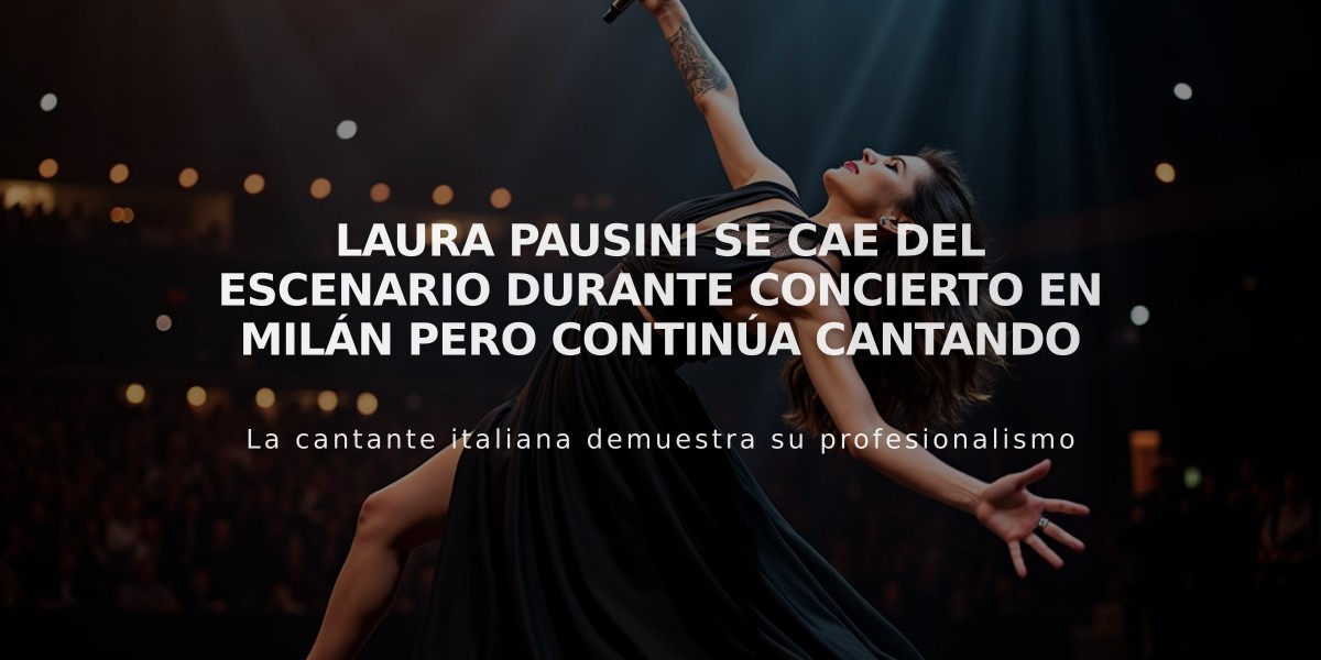 Laura Pausini se cae del escenario durante concierto en Milán pero continúa cantando