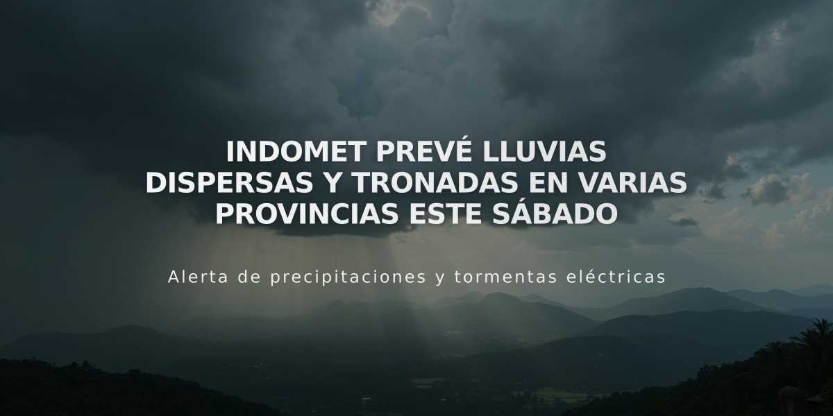 Indomet prevé lluvias dispersas y tronadas en varias provincias este sábado