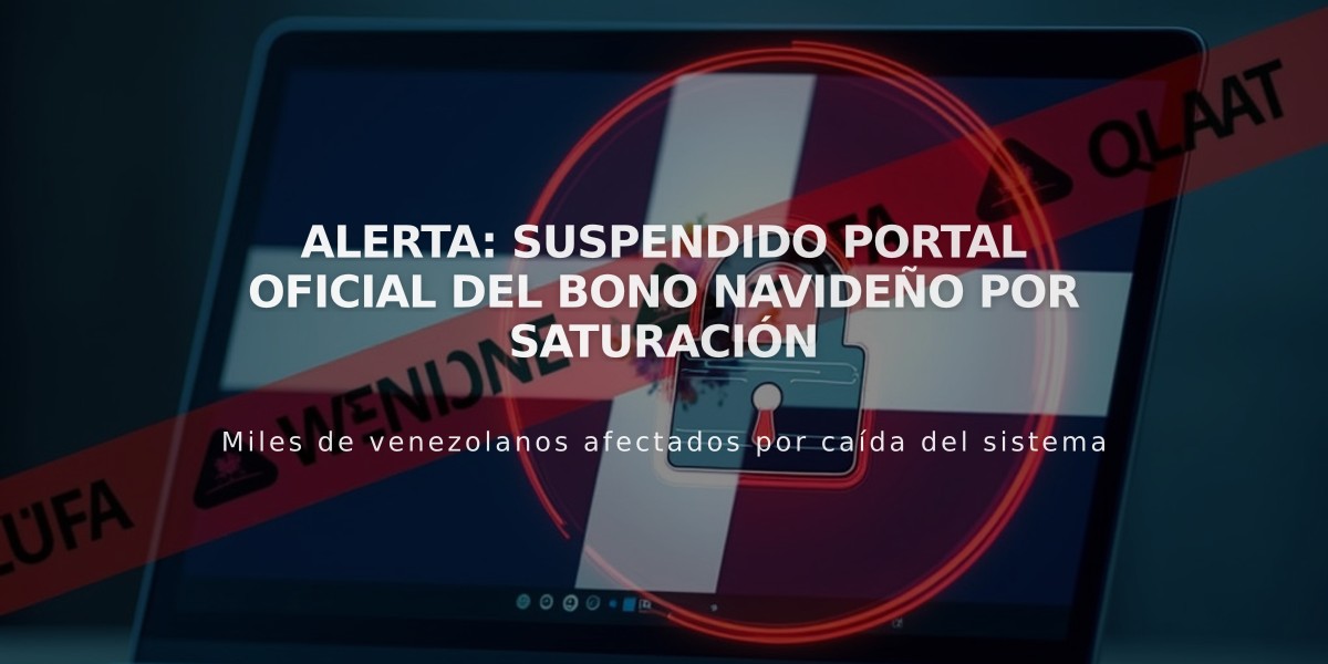 Alerta: Suspendido portal oficial del Bono Navideño por saturación