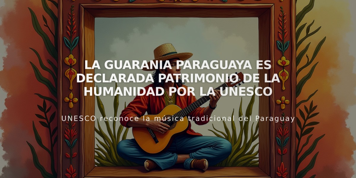 La Guarania paraguaya es declarada Patrimonio de la Humanidad por la Unesco