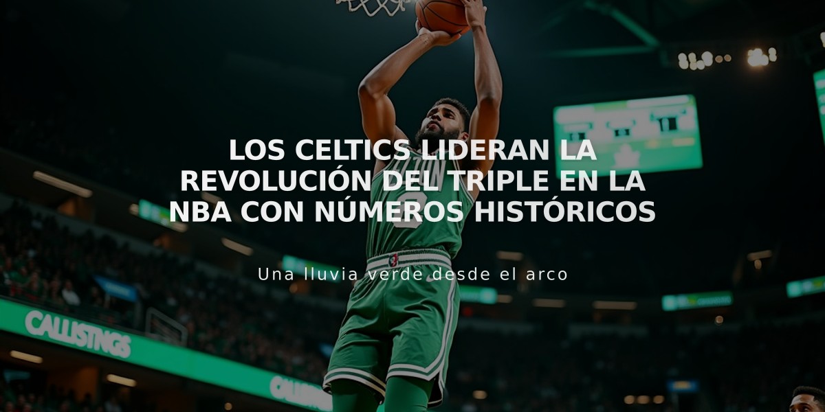 Los Celtics lideran la revolución del triple en la NBA con números históricos