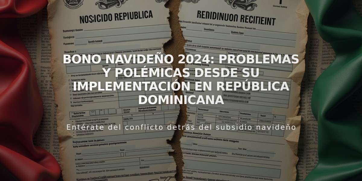 Bono Navideño 2024: Problemas y polémicas desde su implementación en República Dominicana