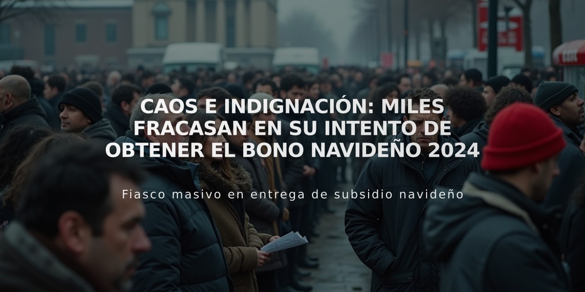 Caos e indignación: Miles fracasan en su intento de obtener el bono navideño 2024