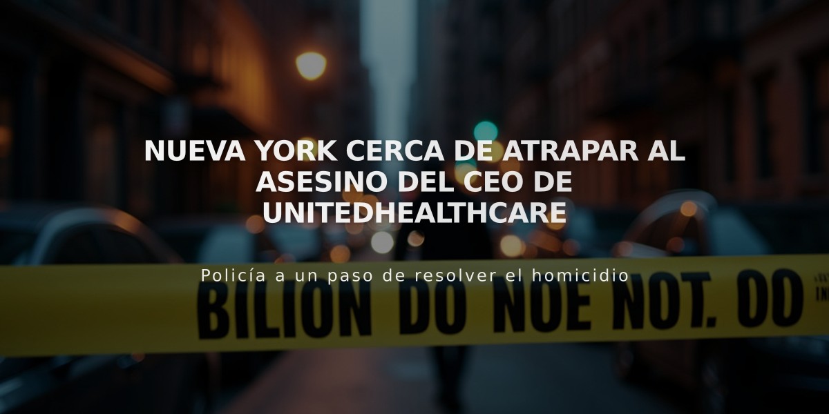 Nueva York cerca de atrapar al asesino del CEO de UnitedHealthcare