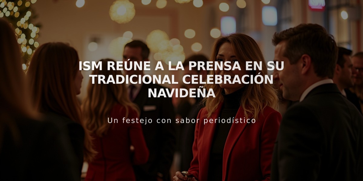 ISM reúne a la prensa en su tradicional celebración navideña