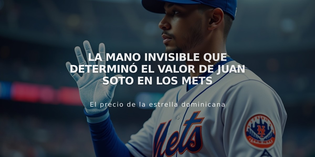 La mano invisible que determinó el valor de Juan Soto en los Mets