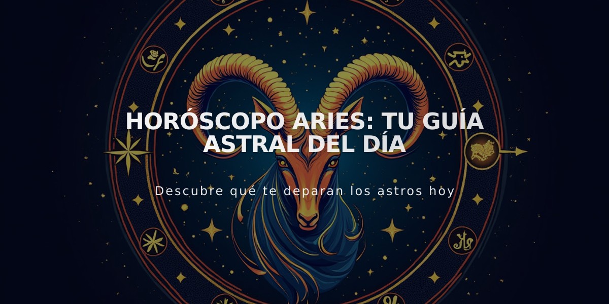 Horóscopo Aries: Tu guía astral del día