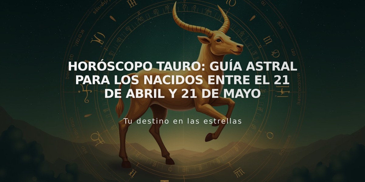 Horóscopo Tauro: Guía astral para los nacidos entre el 21 de abril y 21 de mayo