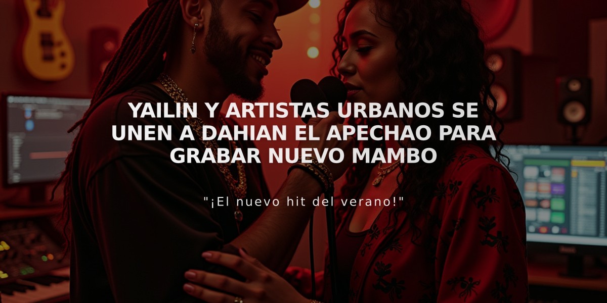 Yailin y artistas urbanos se unen a Dahian El Apechao para grabar nuevo mambo