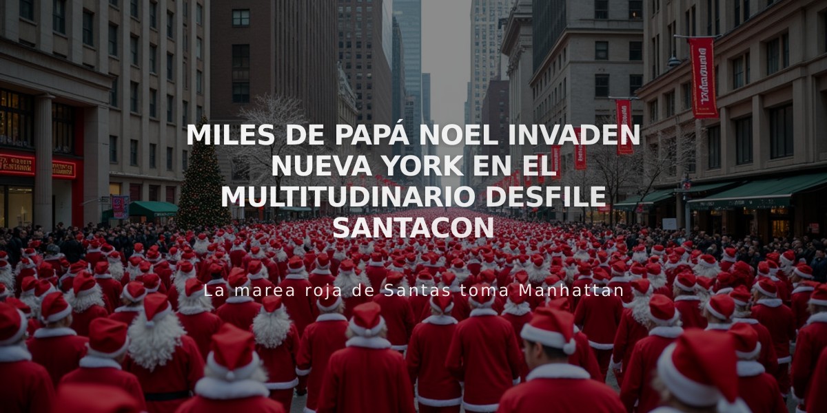 Miles de Papá Noel invaden Nueva York en el multitudinario desfile SantaCon