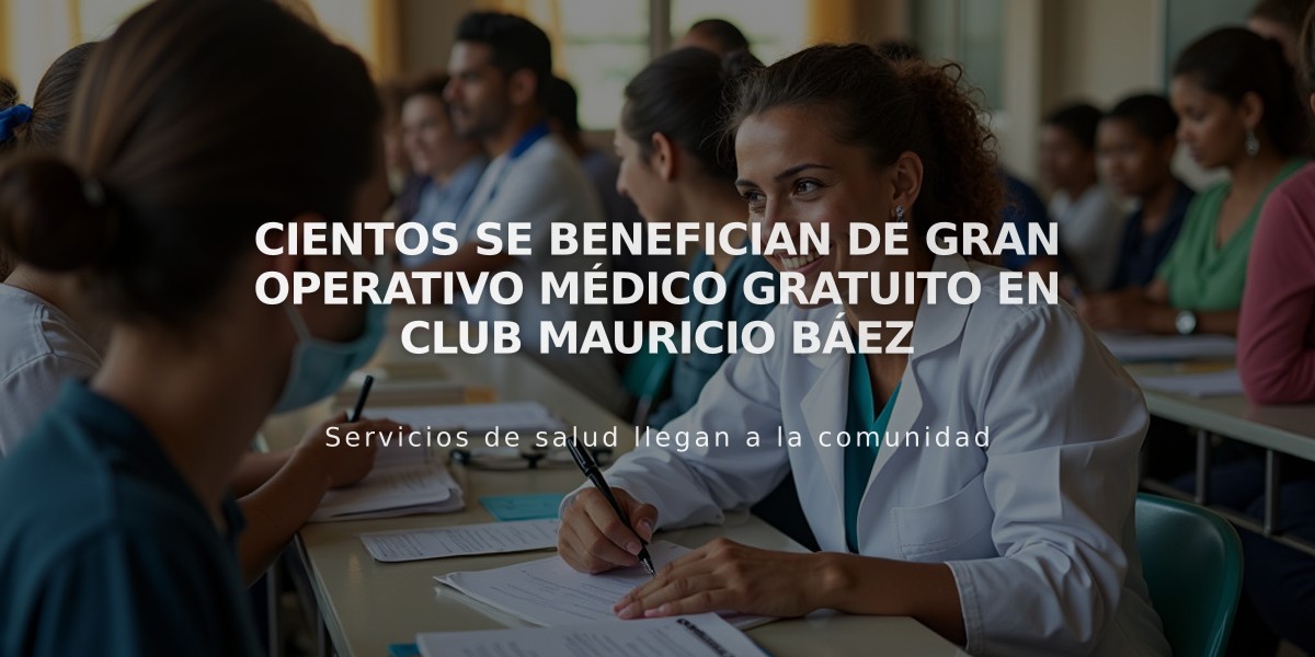 Cientos se benefician de gran operativo médico gratuito en club Mauricio Báez