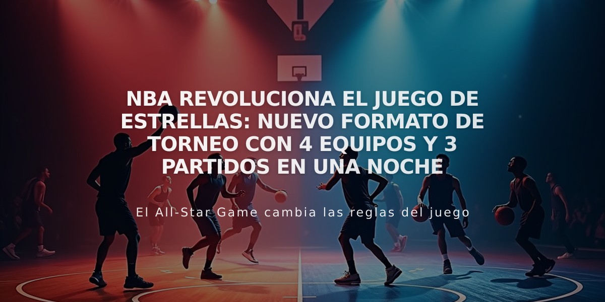 NBA revoluciona el Juego de Estrellas: nuevo formato de torneo con 4 equipos y 3 partidos en una noche