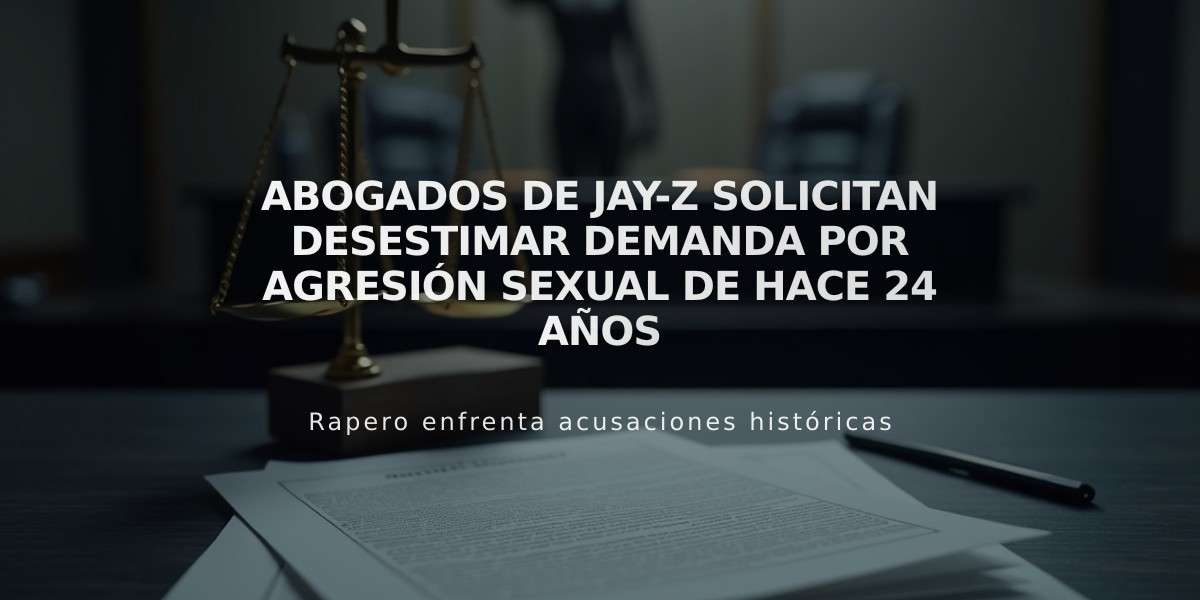 Abogados de Jay-Z solicitan desestimar demanda por agresión sexual de hace 24 años