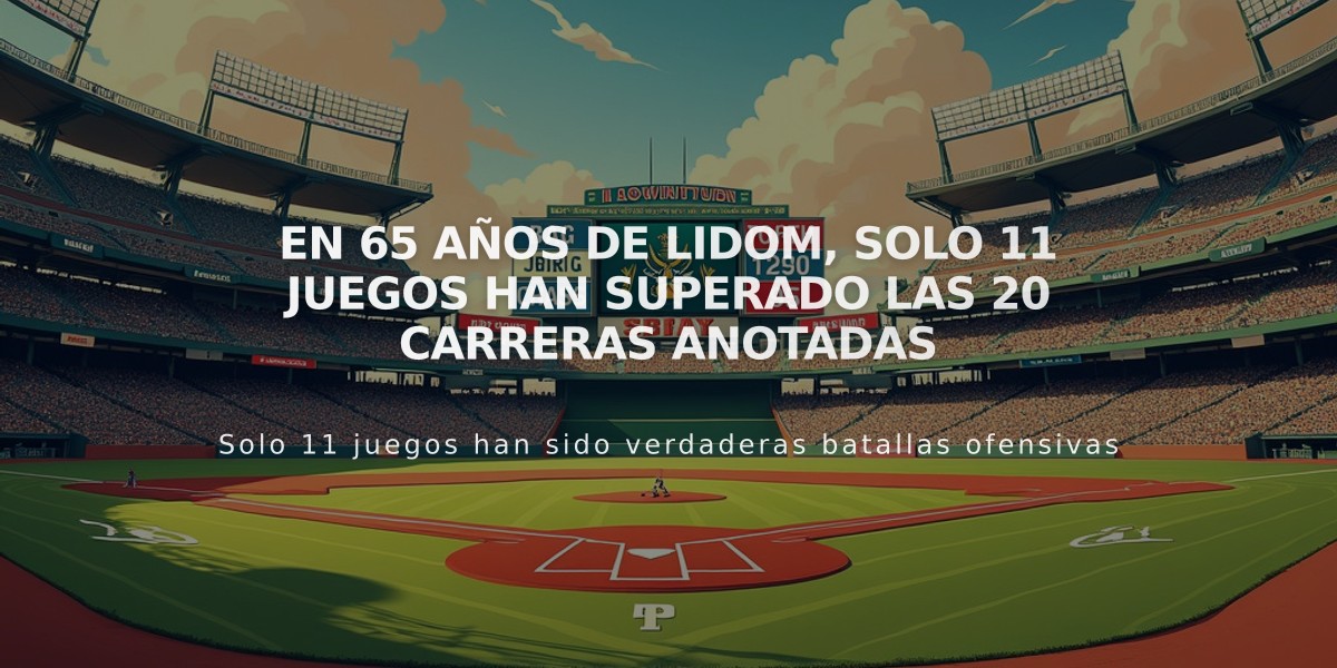 En 65 años de Lidom, solo 11 juegos han superado las 20 carreras anotadas