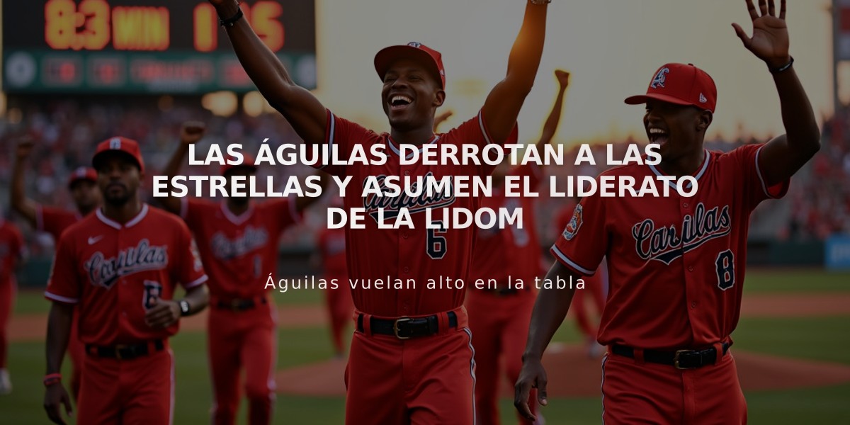 Las Águilas derrotan a las Estrellas y asumen el liderato de la LIDOM