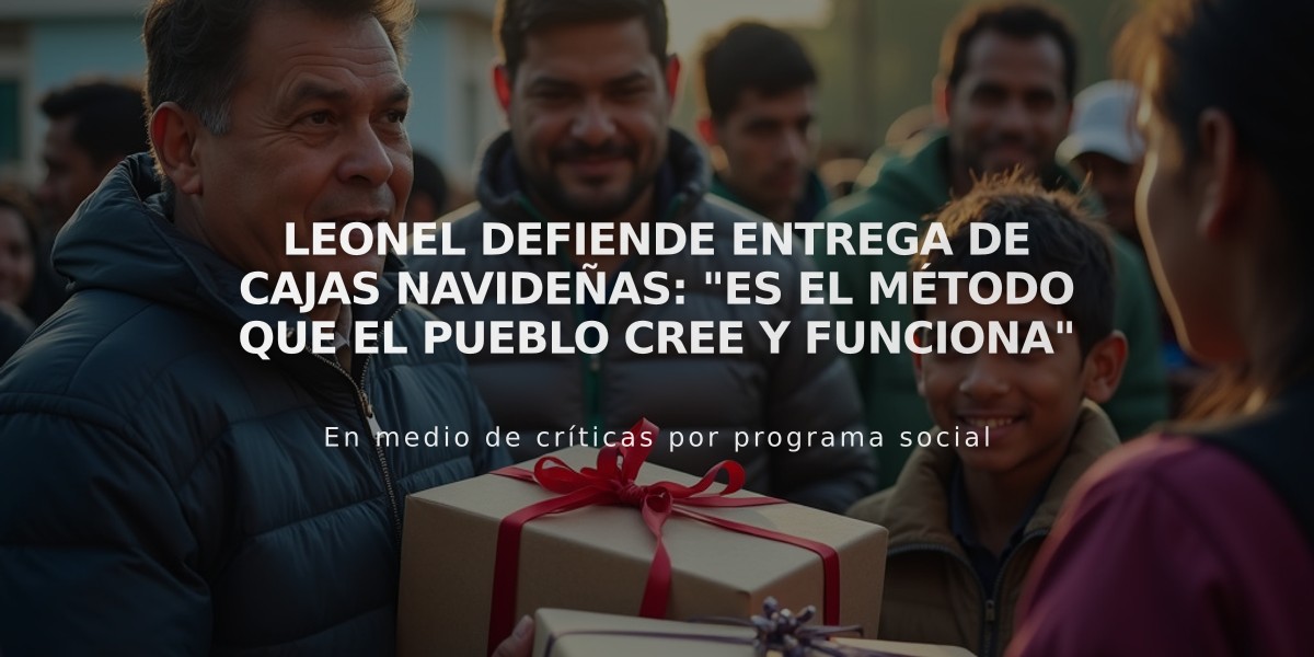 Leonel defiende entrega de cajas navideñas: "Es el método que el pueblo cree y funciona"