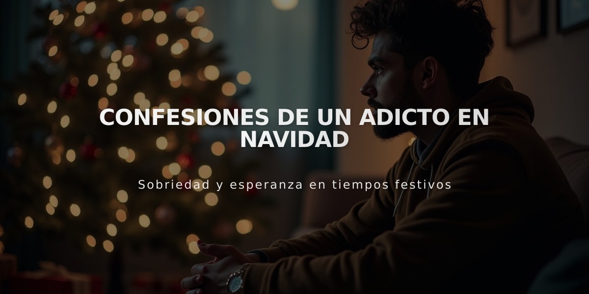 Confesiones de un adicto en Navidad