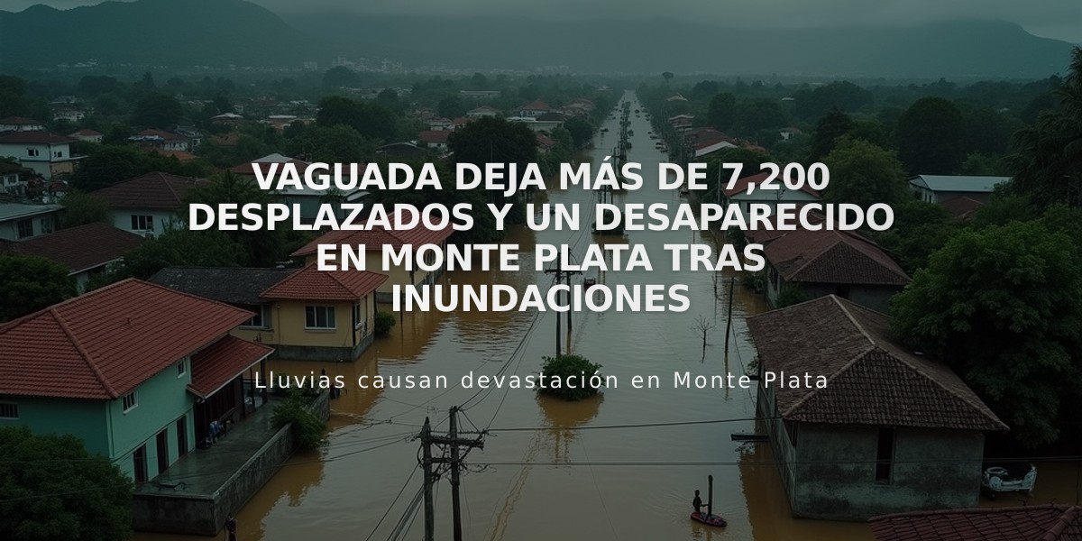 Vaguada deja más de 7,200 desplazados y un desaparecido en Monte Plata tras inundaciones