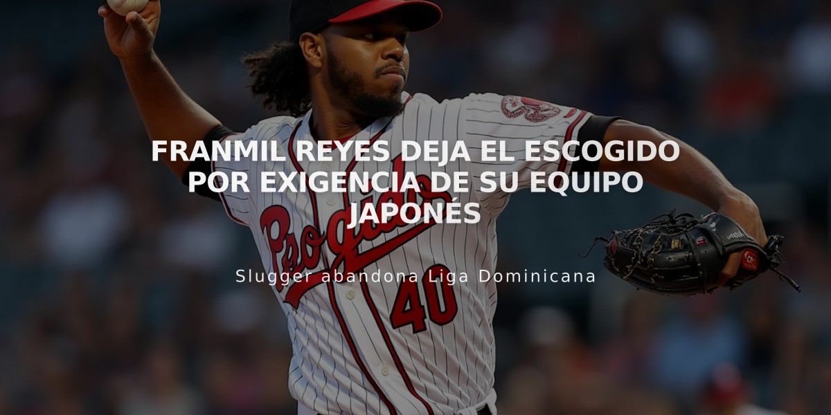 Franmil Reyes deja el Escogido por exigencia de su equipo japonés