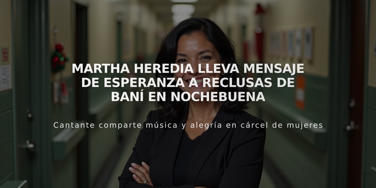 Martha Heredia lleva mensaje de esperanza a reclusas de Baní en Nochebuena