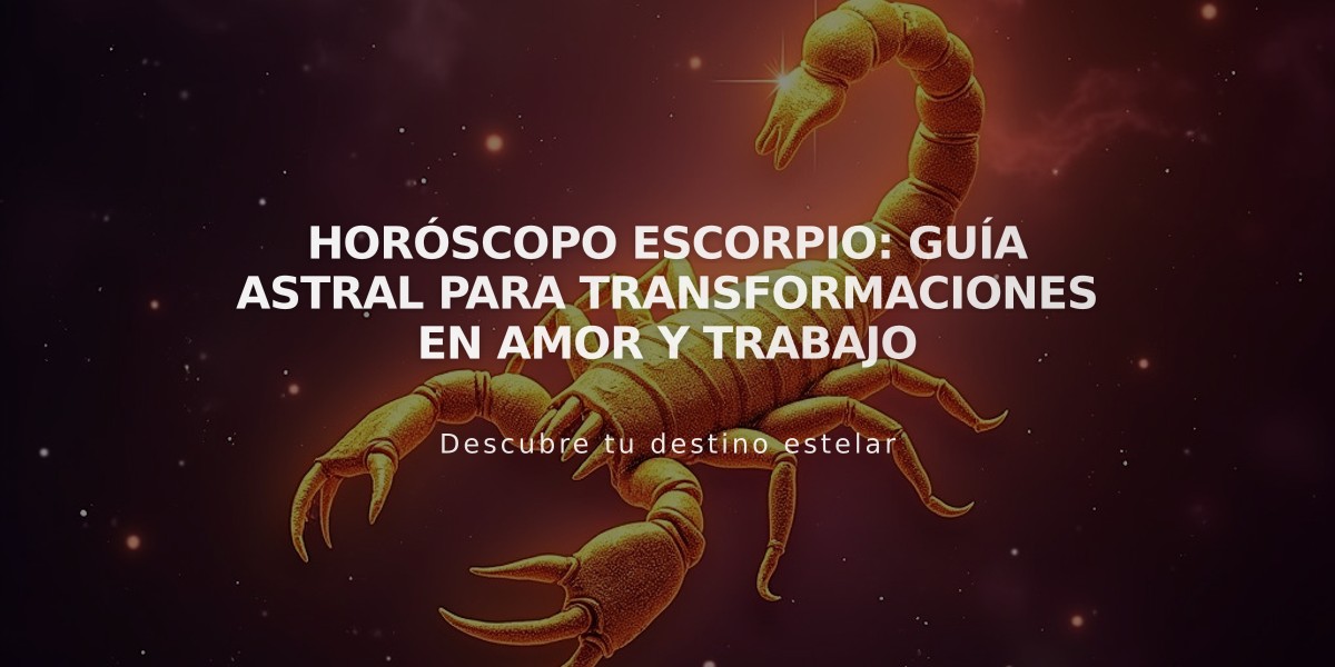 Horóscopo Escorpio: Guía astral para transformaciones en amor y trabajo