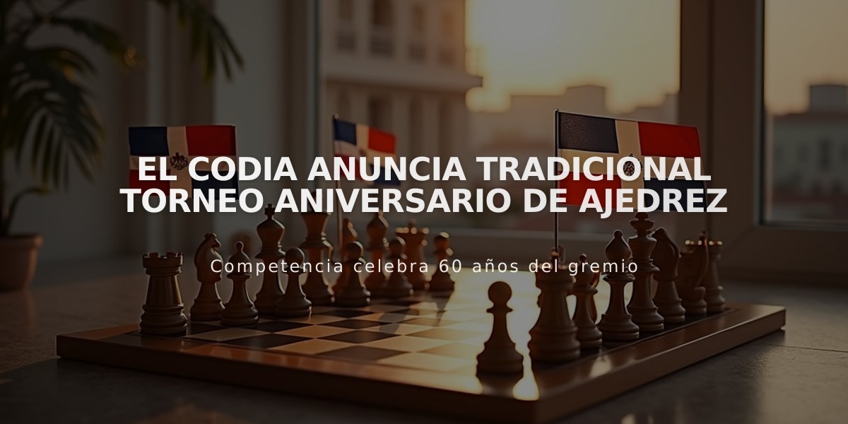 El CODIA anuncia tradicional torneo aniversario de ajedrez