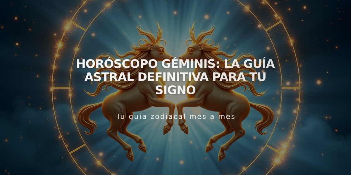 Horóscopo Géminis: La Guía Astral Definitiva para tu Signo