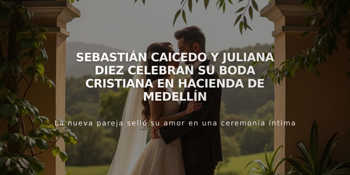 Sebastián Caicedo y Juliana Diez celebran su boda cristiana en hacienda de Medellín