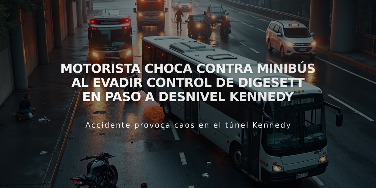 Motorista choca contra minibús al evadir control de Digesett en paso a desnivel Kennedy