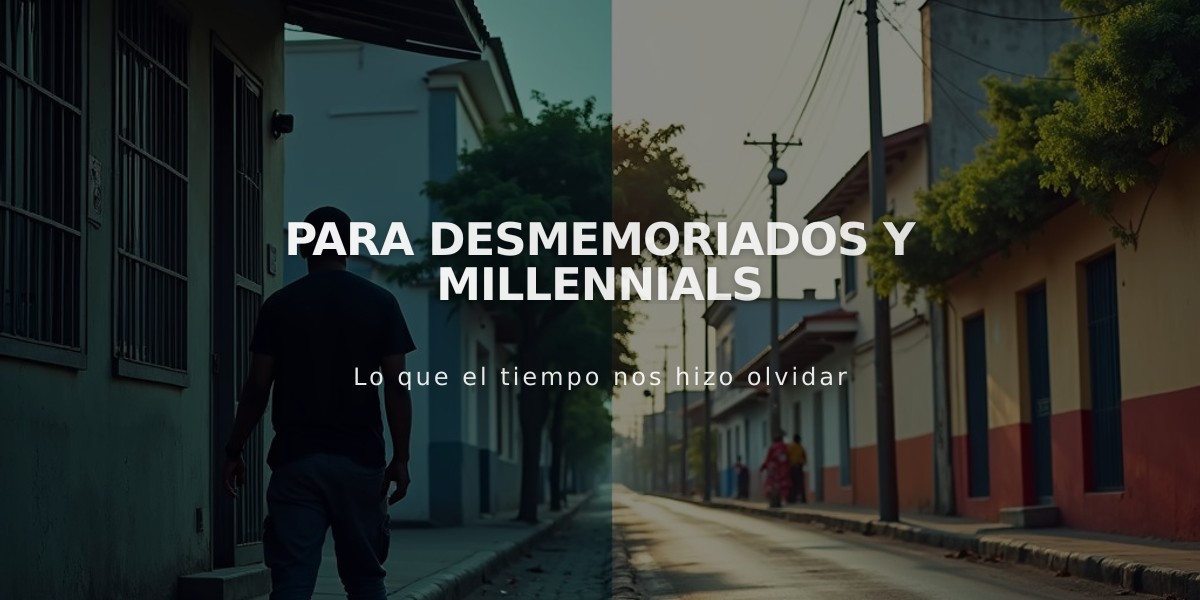 Para desmemoriados y millennials