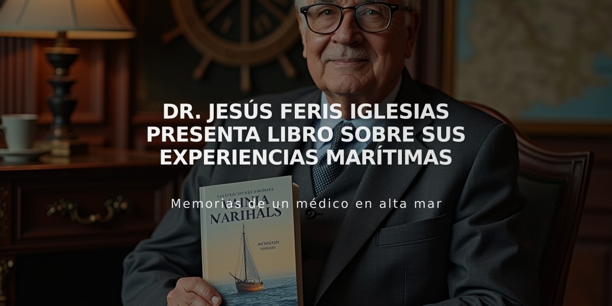 Dr. Jesús Feris Iglesias presenta libro sobre sus experiencias marítimas