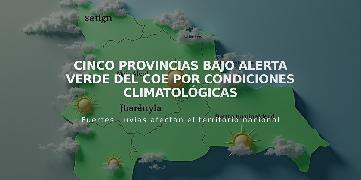 Cinco provincias bajo alerta verde del COE por condiciones climatológicas