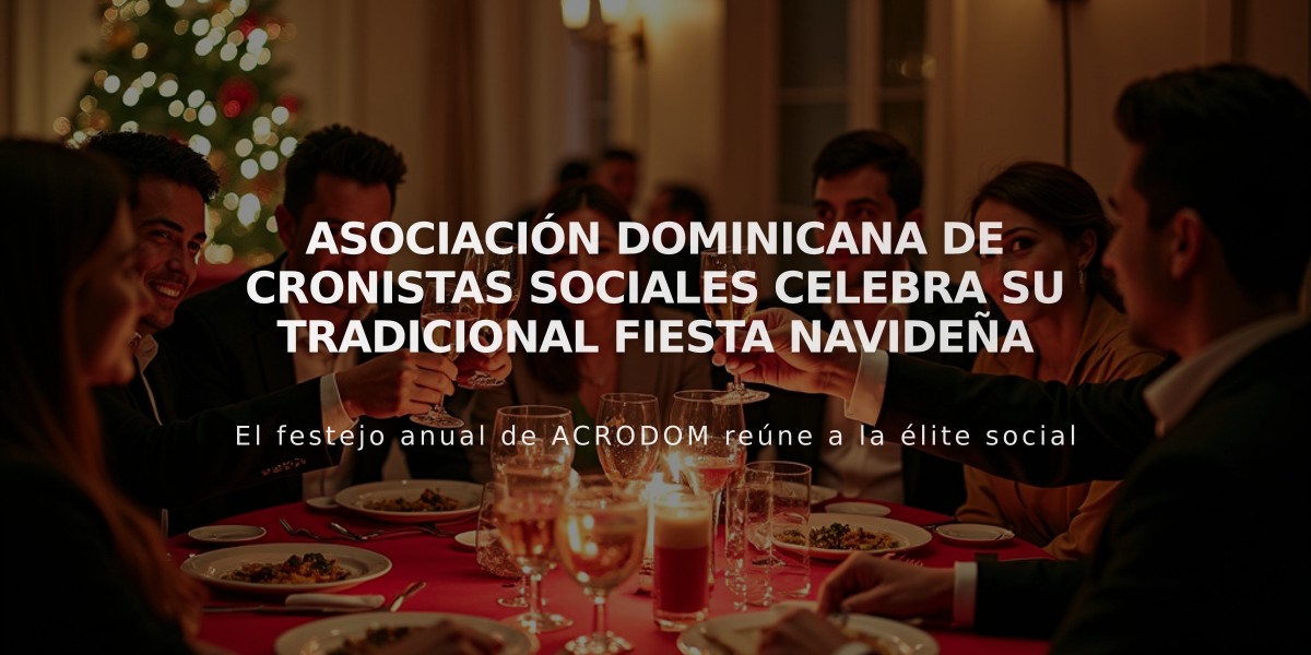 Asociación Dominicana de Cronistas Sociales celebra su tradicional fiesta navideña